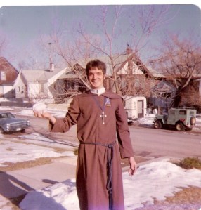 1975 wichita kansas in the Brown Brothers of Holy Light - the sub-order of The Holy Order of MANS that I was shipped off to because I broke the vows of celibacy repeatedly; oops...